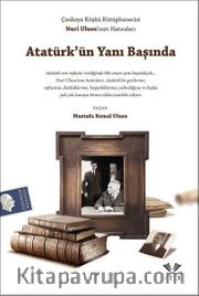 Atatürk'ün Yanı Başında