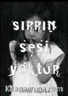 Sırrın Sesi Yoktur