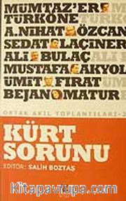 Ortak Akıl Toplantıları-2/Kürt  Sorunu