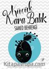 Küçük Kara Balık 