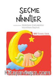 Seçme Ninniler (Kenar Boyalı) / 100 Temel Eser