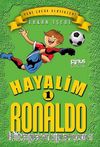 Hayalim Ronaldo 1 & Bu Kadarını Bende Beklemiyordum