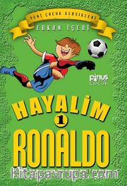 Hayalim Ronaldo 1 <br /> Bu Kadarını Bende Beklemiyordum