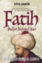 Fatih Sultan Mehmet Han