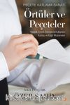 Peçete Katlama Sanatı & Örtüler ve Peçeteler