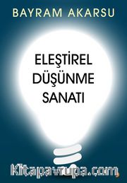 Eleştirel Düşünme Sanatı