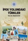 İpek Yolundaki Türkler
