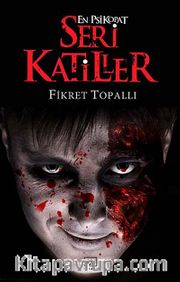 En Psikopat Seri Katiller 3