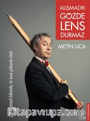 Alışmadık Gözde Lens Durmaz