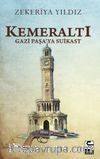 Kemeraltı & Gazipaşa’ya Suikast 