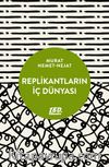 Replikantların İç Dünyası