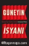 Güneyin İsyanı: Küresel İşçi Sınıfının Gelişi