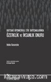 Batı’daki Biyomedikal Etik Tartışmalarında Özerklik ve İnsanlık Onuru