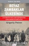 Beyaz Zambaklar Ülkesinde 