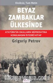 Beyaz Zambaklar Ülkesinde 