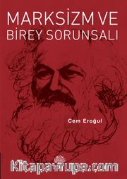 Marksizm ve Birey Sorunsalı