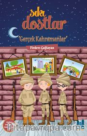 Sıkı Dostlar / Gerçek Kahramanlar