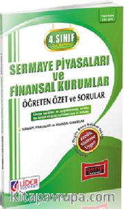 AÖF 4. Sınıf Güz Dönemi 7. Yarıyıl  Sermaye Piyasaları ve Finansal Kurumlar Öğreten Özet ve Sorular (Kod:AF-147-SPK)