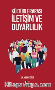 Kültürlerarası İletişim ve Duyarlılık 