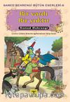 Bir Vardı Bir Yoktu