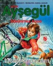 Küçük Ayşegül / Görünmez Kaza