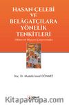 Hasan Çelebi Ve Belagatçılara Yönelik Tenkitleri & Mutavvel Haşiyesi Çerçevesinde
