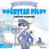 Barış’ın Meslek Hikayeleri / Doğuştan Pilot 