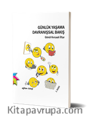Günlük Yaşama Davranışsal Bakış
