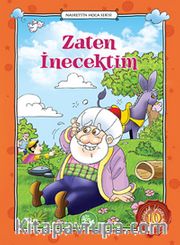 Zaten İnecektim / Nasrettin Hoca Serisi -10