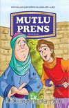 Mutlu Prens / Çocuklar İçin Dünya Klasikleri