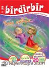 Birdirbir Dergisi Sayı:25 / İman Edince