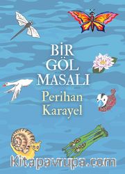 Bir Göl Masalı