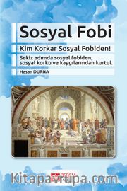 Sosyal Fobi <br /> Kim Korkar Sosyal Fobiden!