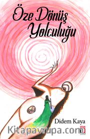 Öze Dönüş Yolculuğu
