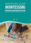 Montessori: Dehanın Ardındaki Bilim