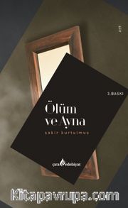 Ölüm ve Ayna