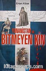 Yunanistan ve Bitmeyen Kin