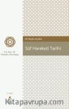 Bir Başka Açıdan Tasavvuf (Suf Hareketi) Tarihi   
