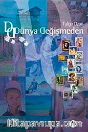 Dünya Değişmeden