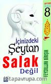 İçinizdeki Şeytan Salak Değil