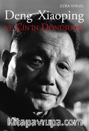 Deng Xiaoping ve Çin’in Dönüşümü