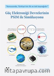 Güç Elektroniği Devrelerinin PSIM ile Simülasyonu