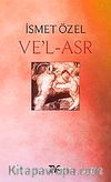 Ve'l - Asr
