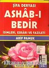 Şifa Deryası Ashab-ı Bedir & İsimleri, Esrarı ve Fazileti (Dua-140)