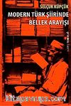 Modern Türk Şiirinde Bellek Arayışı
