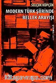 Modern Türk Şiirinde Bellek Arayışı