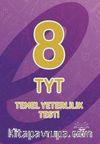 8 TYT Temel Yeterlilik Testi