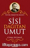 Sisi Dağıtan Umut