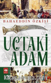 Uçtaki Adam