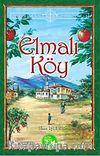 Elmalı Köy / Güzel Anadolum Serisi -1